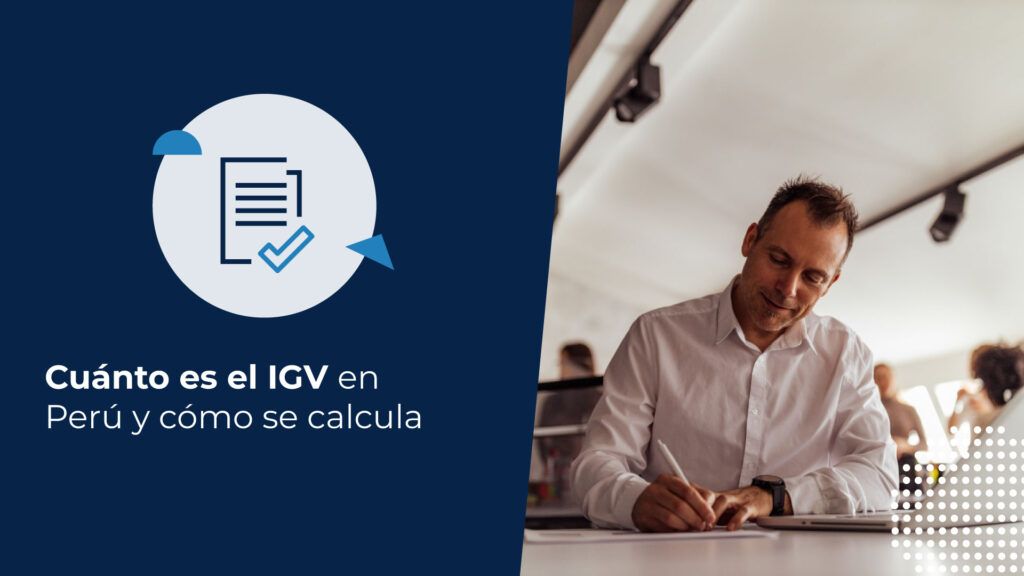Empresario trabajando en su oficina mientras consulta cuánto es el IGV en Perú para su contabilidad.