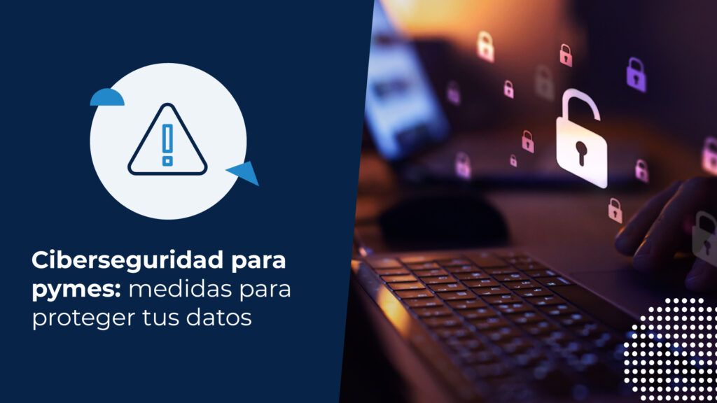 Persona utilizando un computador con iconos de candados representando la ciberseguridad para pymes.