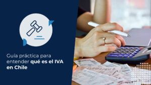 Persona gestionando la contabilidad con calculadora y boletas, ilustrando el proceso de calcular o entender qué es el IVA en Chile y su impacto en las finanzas.