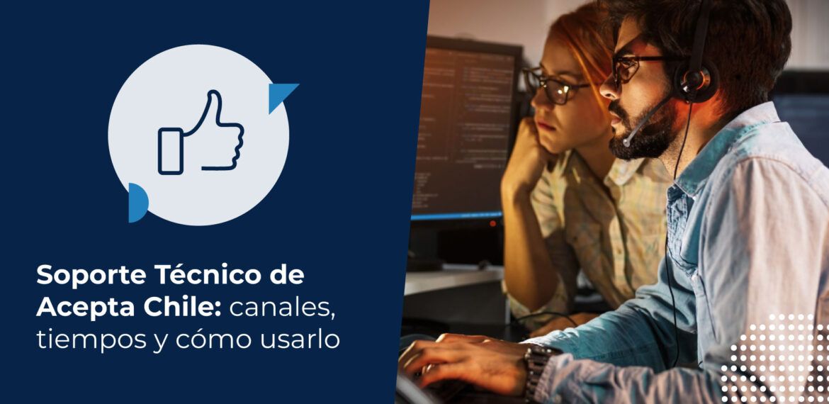 Equipo de Soporte Técnico comunicándose con clientes de Acepta Chile.